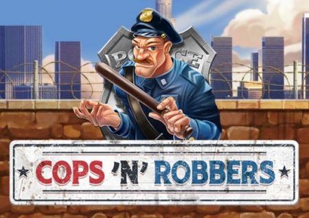 Cops ‘N’ Robbers